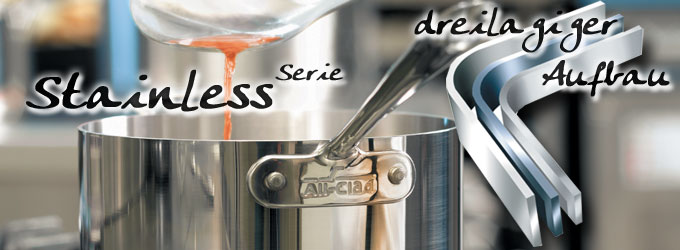 All-Clad Töpfe und Pfannen - Stainless® (Edelstahl) Diese Stainless®-Serie hat eine dreilagige Metallverbindung mit einem Aluminiumkern welcher die Wärmeleitfähigkeit und Wärmeverteilung maximiert. Die äußere Schicht ist aus Edelstahl zwecks Reinigung und Haltbarkeit. | www.gourmet-versand.com All-Clad Töpfe und Pfannen - Stainless® (Edelstahl) Diese Stainless®-Serie hat eine dreilagige Metallverbindung mit einem Aluminiumkern welcher die Wärmeleitfähigkeit und Wärmeverteilung maximiert. Die äußere Schicht ist aus Edelstahl zwecks Reinigung und Haltbarkeit. | www.gourmet-versand.com
