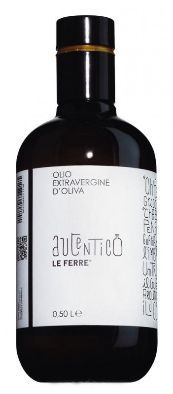 Autentico Olio extravergine, olio extravergine di oliva, Le Ferre - 500ml - Bottiglia